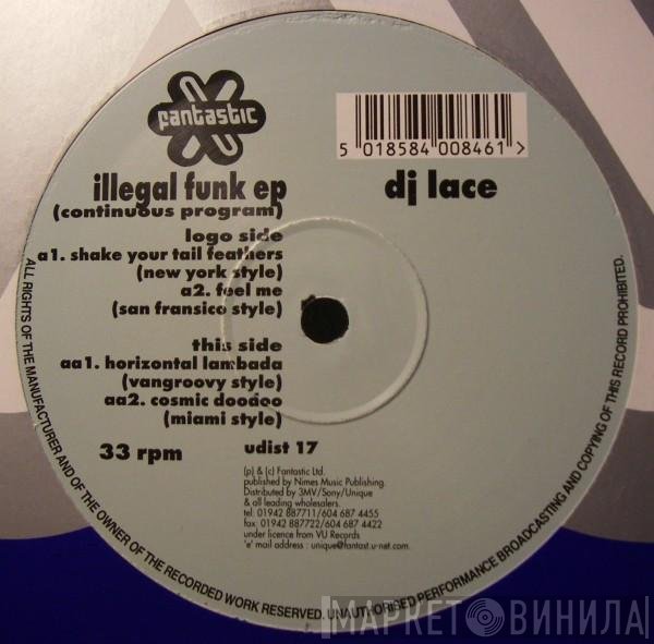 DJ Lace  - Illegal Funk EP