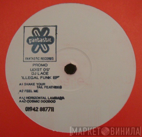 DJ Lace  - Illegal Funk EP
