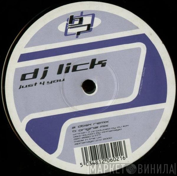 DJ Lick - Just 4 You