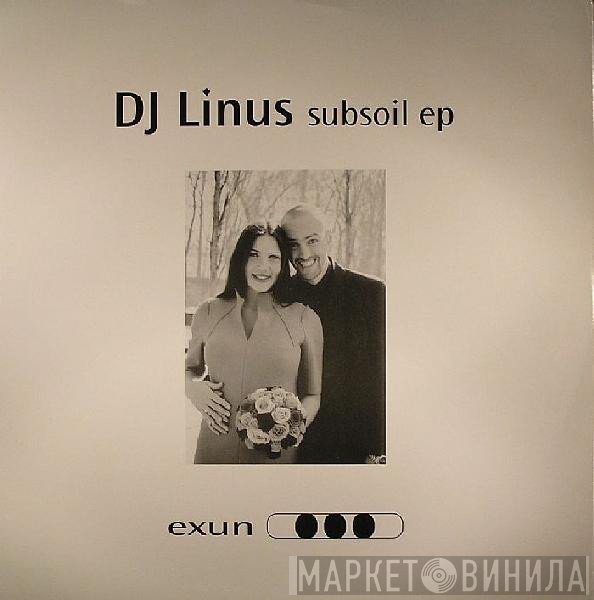 DJ Linus - Subsoil EP