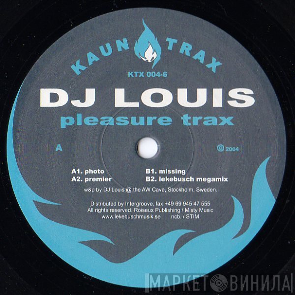 DJ Louis - Pleasure Trax