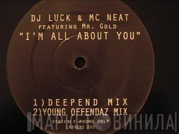 DJ Luck &amp; MC Neat, Ari Gold - I'm All About You
