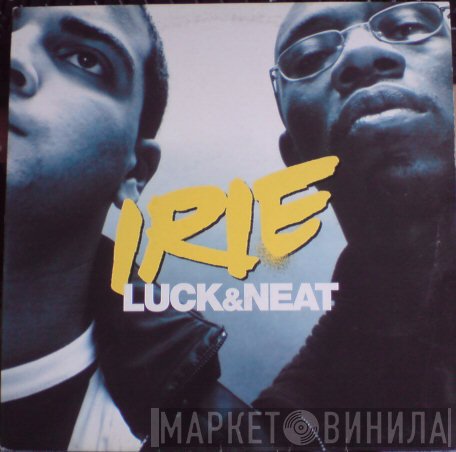 DJ Luck &amp; MC Neat - Irie