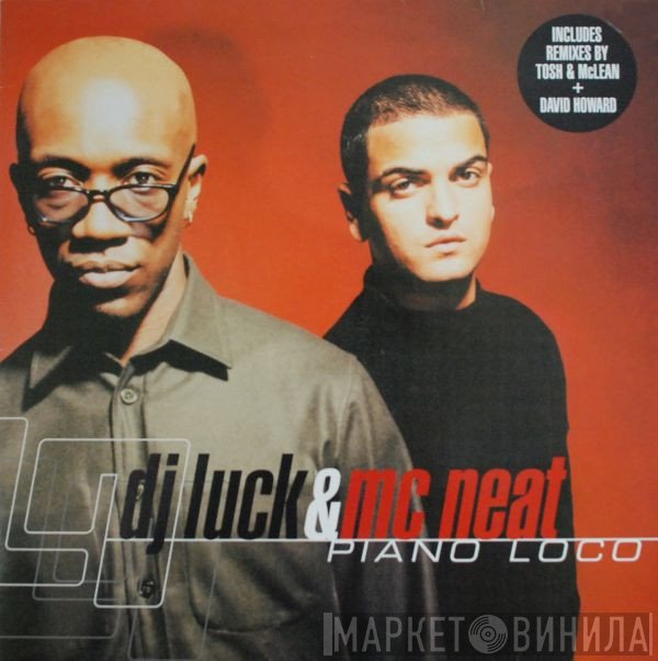 DJ Luck &amp; MC Neat - Piano Loco