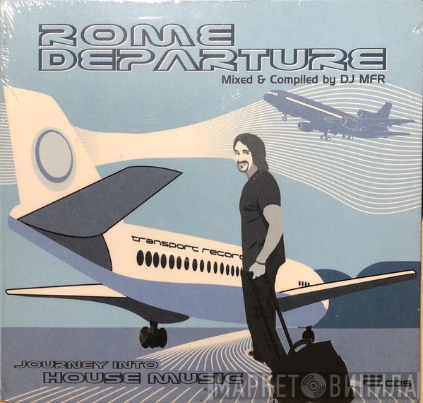 DJ MFR  - Rome Departure