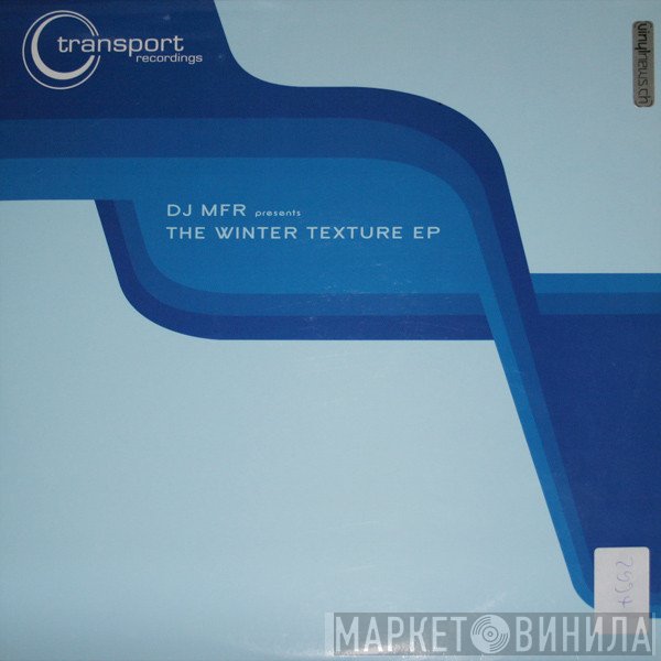 DJ MFR  - The Winter Texture  EP