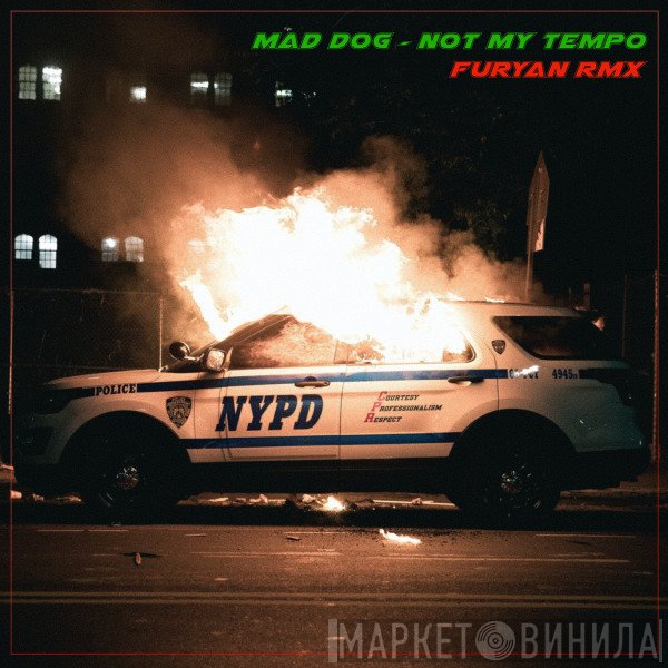 DJ Mad Dog  - Not My Tempo (Furyan Rmx)