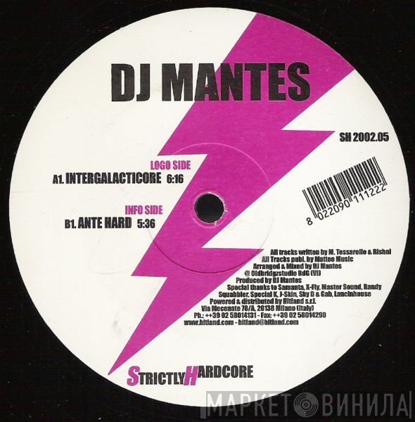 DJ Mantes - Intergalacticore / Ante Hard