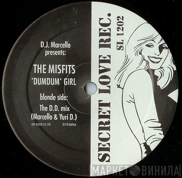 DJ Marcello, The Misfits - Dumdum Girl