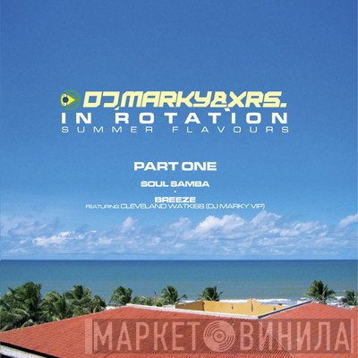 DJ Marky & XRS - In Rotation Summer Flavours Part One