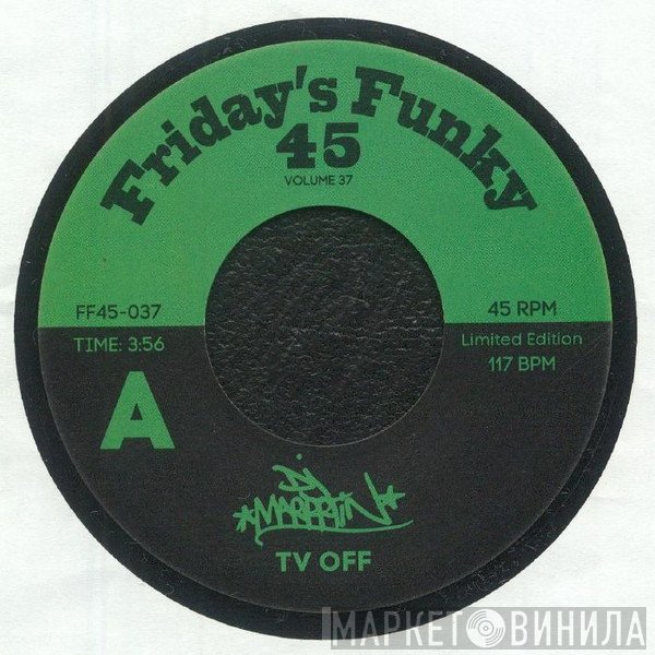 DJ Marrrtin - TV Off / Que Se Sepa