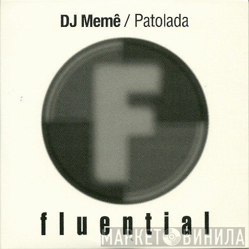 DJ Memê  - Patolada