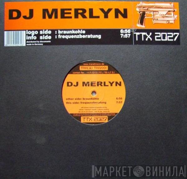 DJ Merlyn - Braunkohle