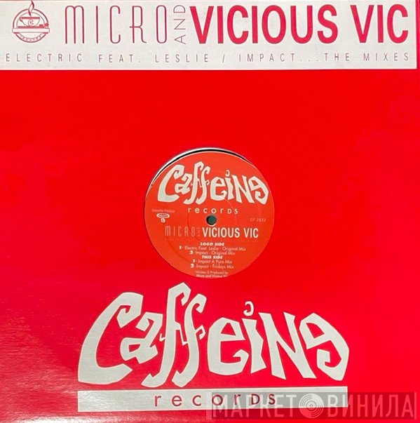 DJ Micro, Vicious Vic - Electric / Impact (The Mixes)