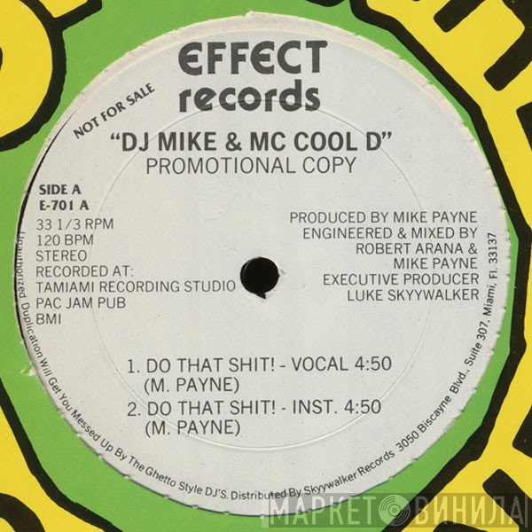 DJ Mike & MC Cool D - Do That Shit!