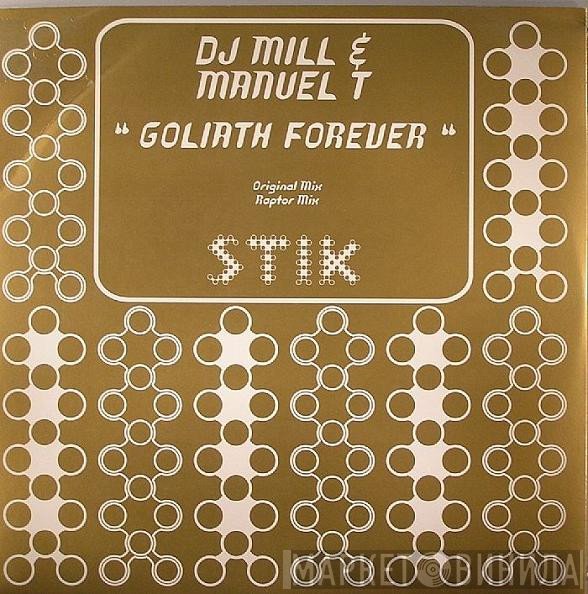 DJ Mill & Manuel T. - Goliath Forever