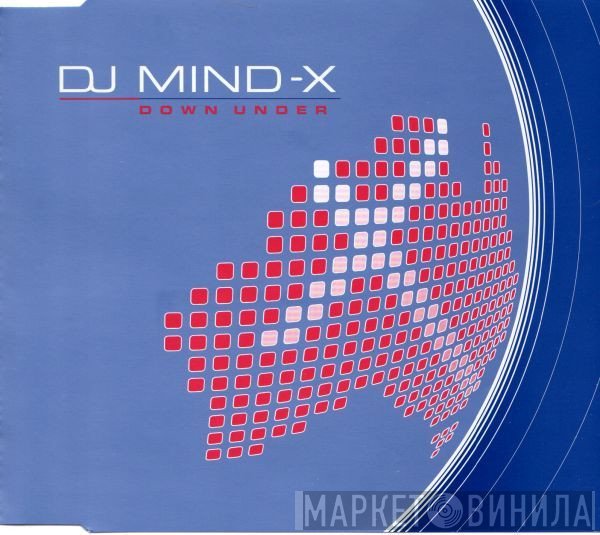 DJ Mind-X  - Down Under