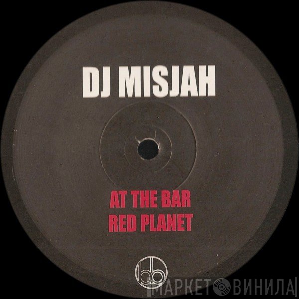 DJ Misjah - At The Bar EP