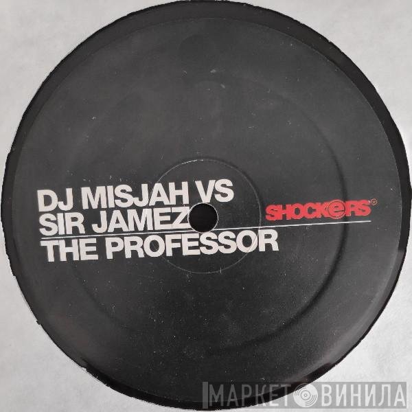 DJ Misjah vs. Sir Jamez  - The Professor