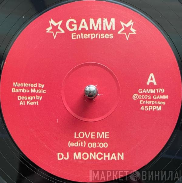 DJ Monchan - Love Me