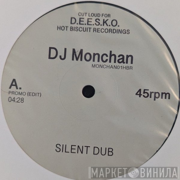 DJ Monchan - Silent Dub / Finally