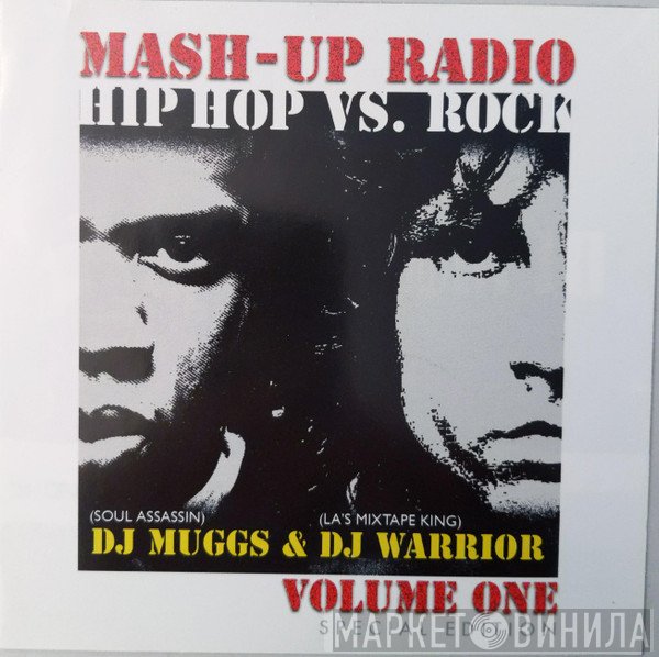DJ Muggs, DJ Warrior - Mash-Up Radio Vol. 1