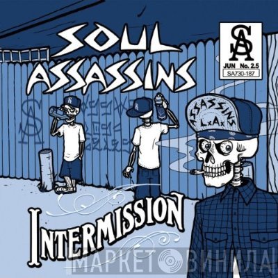 DJ Muggs Presents: The Soul Assassins  - Intermission