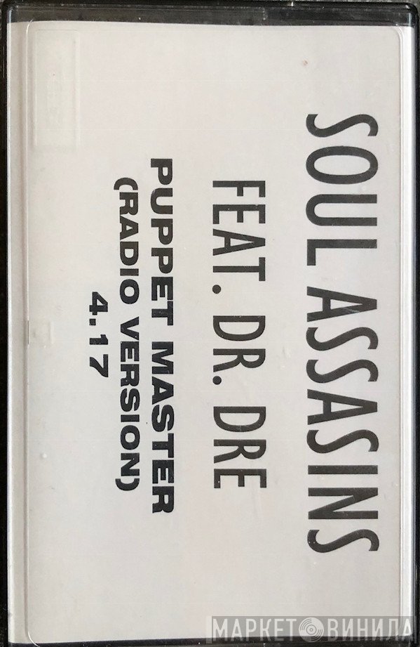 DJ Muggs Presents The Soul Assassins Featuring Dr. Dre And B-Real  - Puppet Master