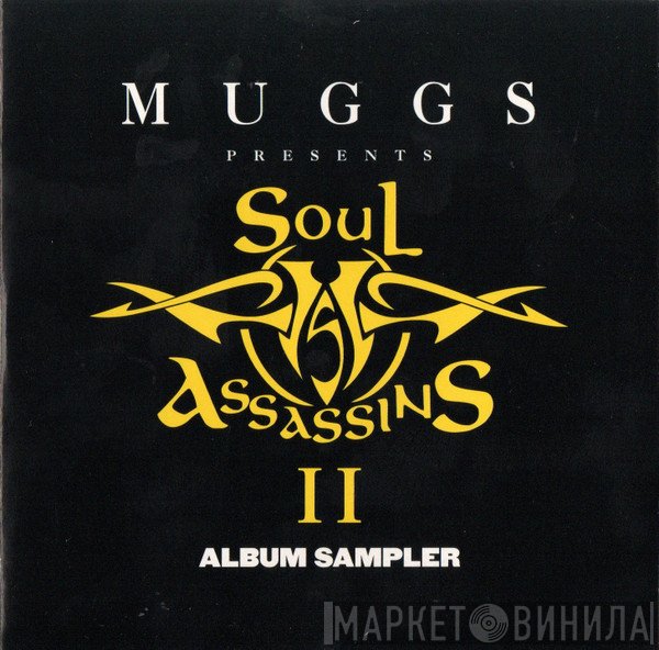 DJ Muggs Presents The Soul Assassins  - II (Album Sampler)