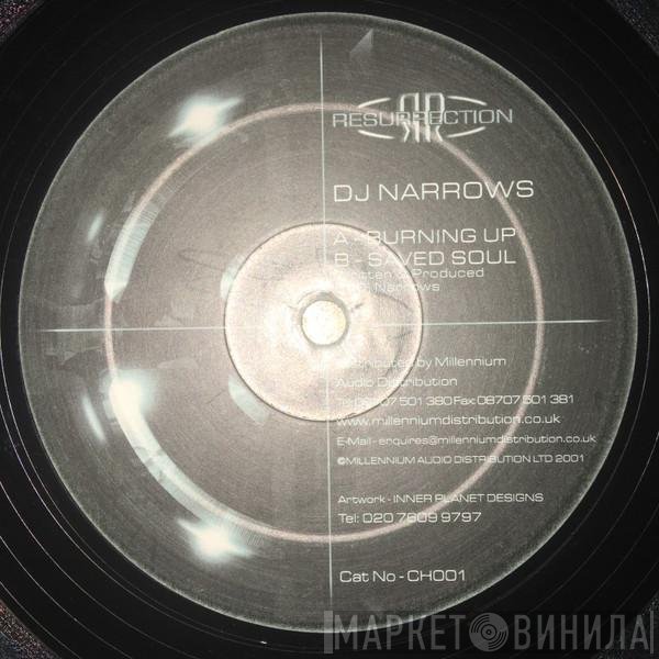 DJ Narrows - Burning Up / Saved Soul