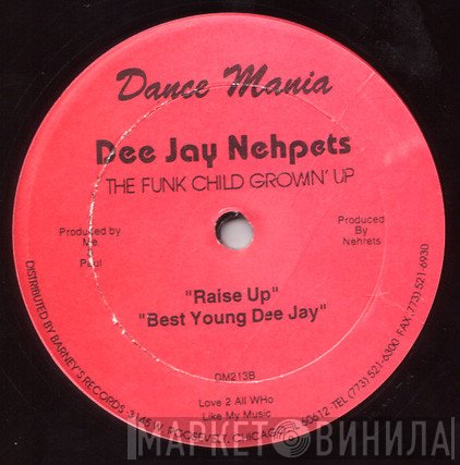 DJ Nehpets - The Funk Child Growin' Up