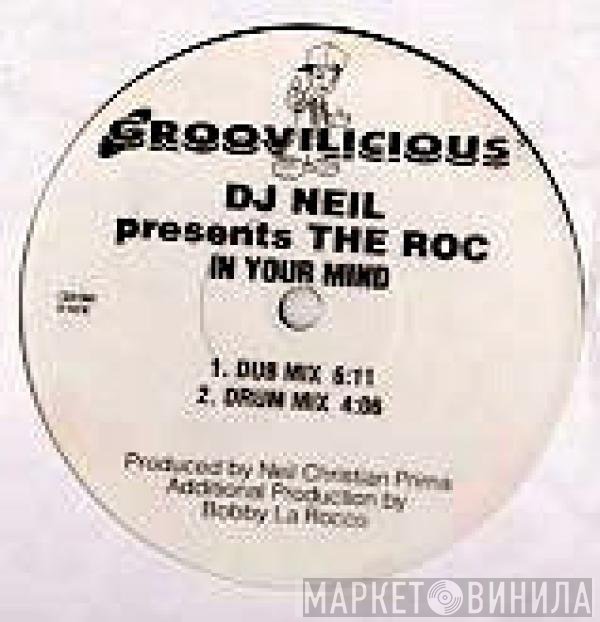 DJ Neil , The Roc - In Your Mind