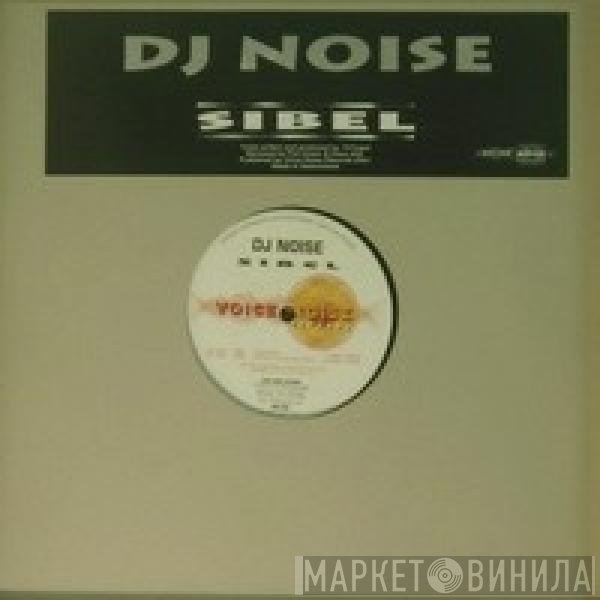 DJ Noise  - Sibel