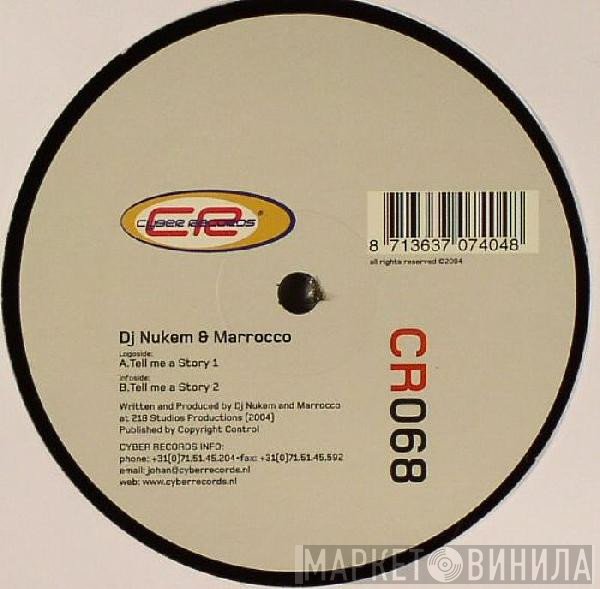 DJ Nukem, Marrocco - Tell Me A Story