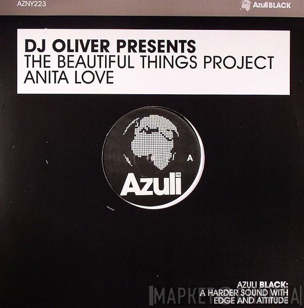 DJ Oliver, The Beautiful Things Project - Anita Love