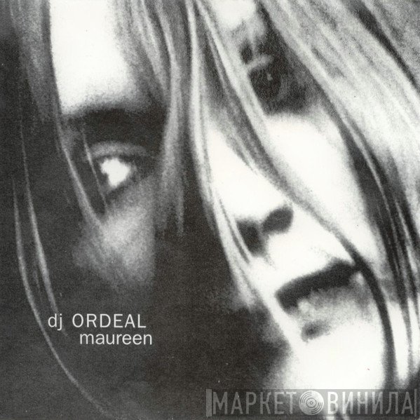 DJ Ordeal - Maureen / Left Alone