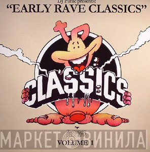 DJ Panic  - Early Rave Classics Volume 1
