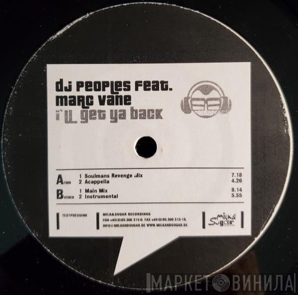 DJ Peoples, Marc Vane - I'll Get Ya Back