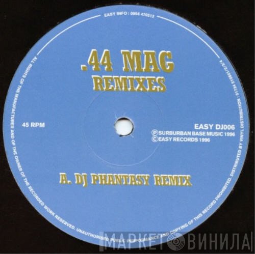 DJ Phantasy - 44 Mag (Remixes)
