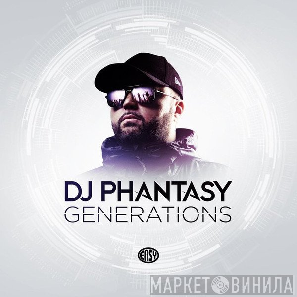 DJ Phantasy  - Generations