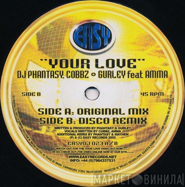 DJ Phantasy, Steve Gurley, Amma, Cobbz - Your Love