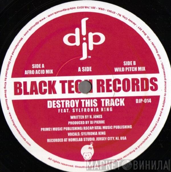 DJ Pierre Feat. Sylfronia King  - Destroy This Track