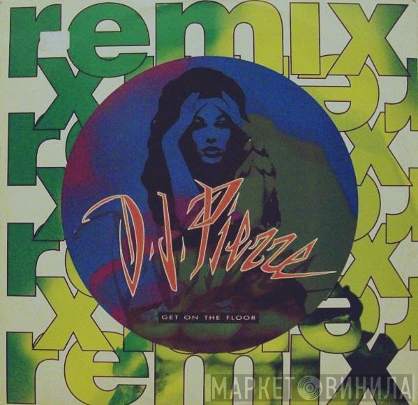 DJ Pierre  - Get On The Floor (Remix)