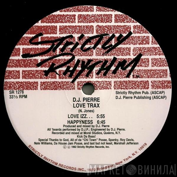 DJ Pierre - Love Trax