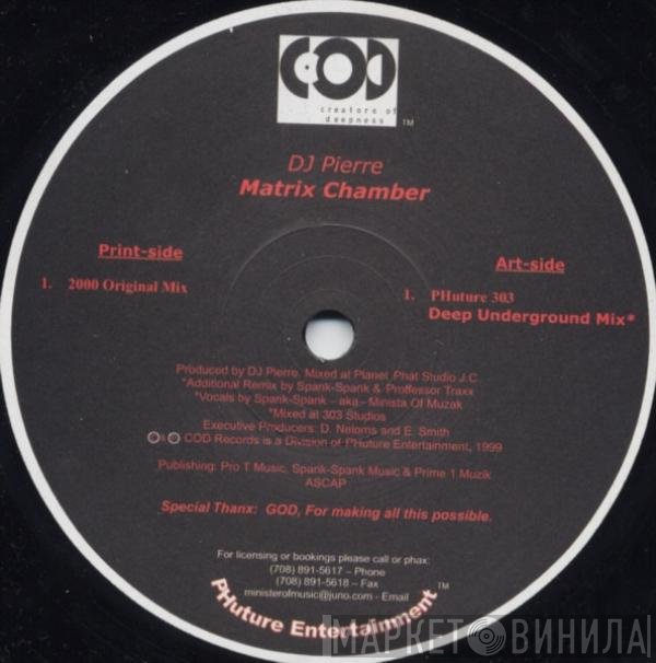 DJ Pierre  - Matrix Chamber