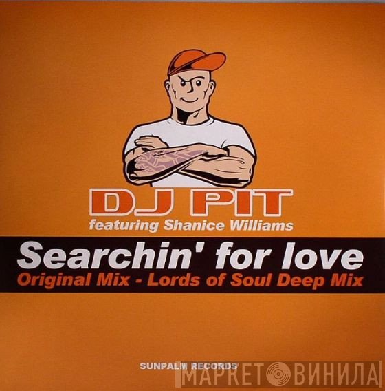 DJ Pit - Searchin' For Love