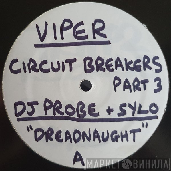 DJ Probe & Sylo, Entity , Future Bound - Circuit Breakers Part 3