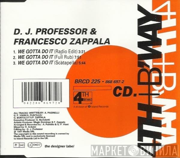DJ Professor, Francesco Zappalà - We Gotta Do It