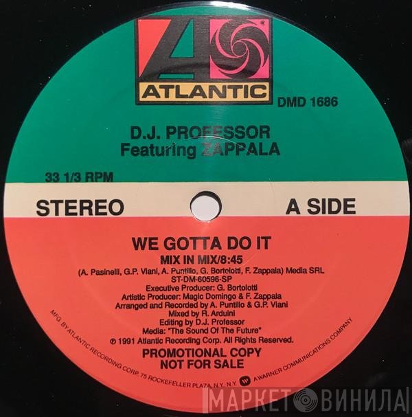 DJ Professor, Francesco Zappalà - We Gotta Do It