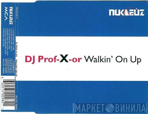 DJ Professor - Walkin' On Up